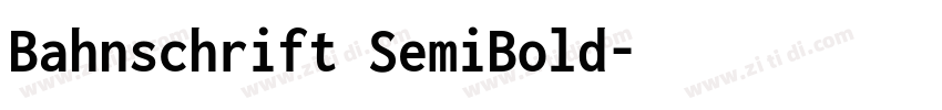 Bahnschrift SemiBold字体转换